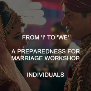 Individuals - A Preparedness for Marriage Workshop